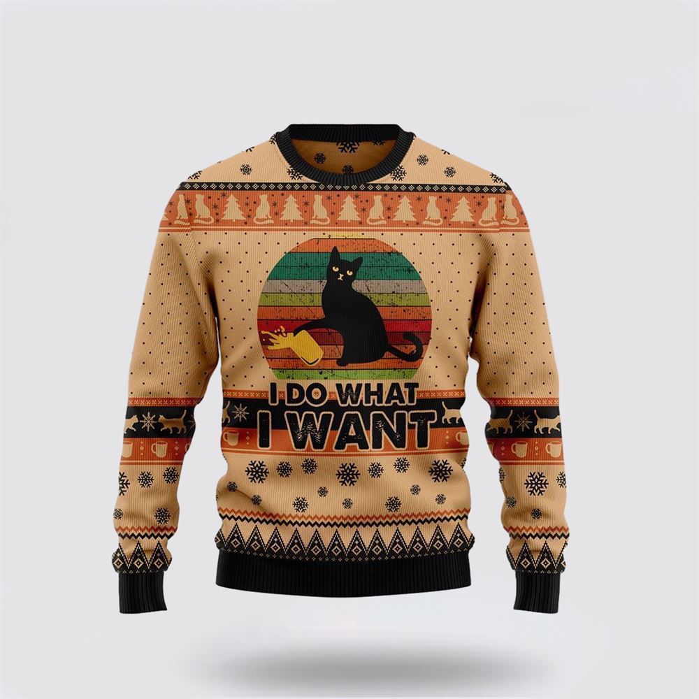 I Do What A Want Black Cat Ugly Christmas Sweater, Christmas Sweater For Cat Lover