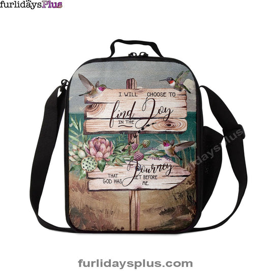I Will Choose To Find Joy In The Journey That God Has Set Before Me Hummingbird Old Road Sign Lunch Bag, Lunch Bags For Adults