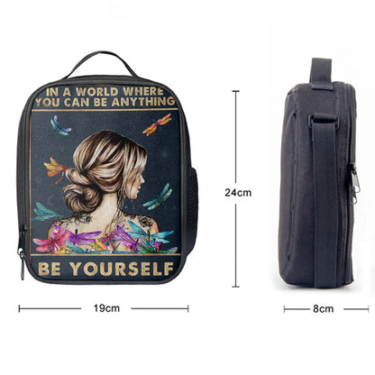 In A World Where You Can Be Anything Be Yourself Lunch Bag, Encouragement Gifts For Women, Teen Girls Room, Lunch Bags For Adults