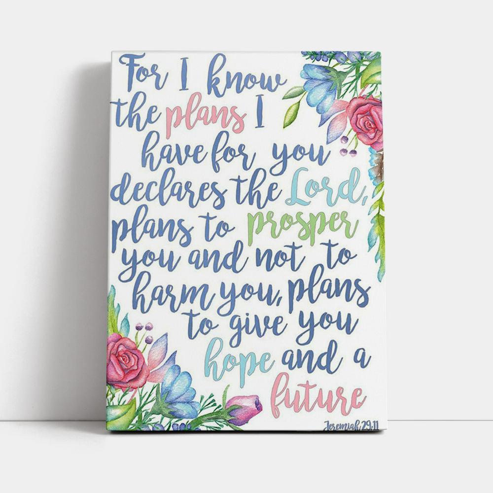 Jeremiah 29 11 Canvas Wall Art - For I Know The Plans I Have For You - Christian Canvas Wall Art Decor