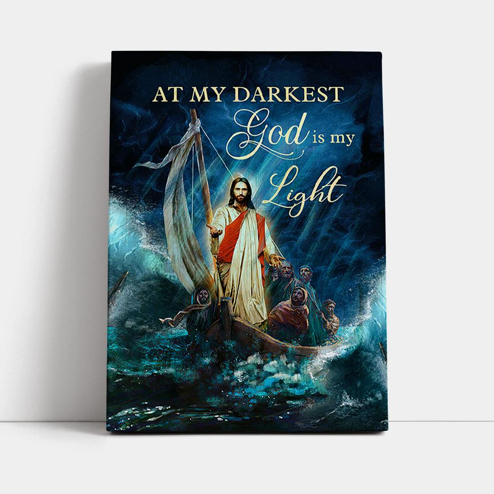 Jesus Calming The Storm Canvas - At My Darkest God Is My Light Wall Art Canvas - Jesus Portrait Canvas Prints - Christian Wall Art