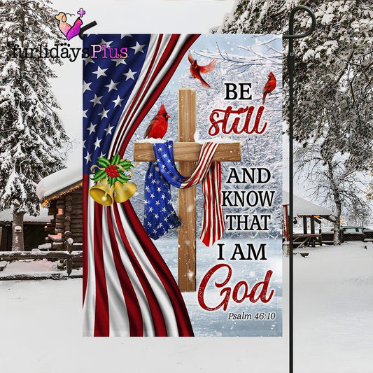 Jesus Christ Cross Flag Be Still And Know That I Am God Christmas Flag