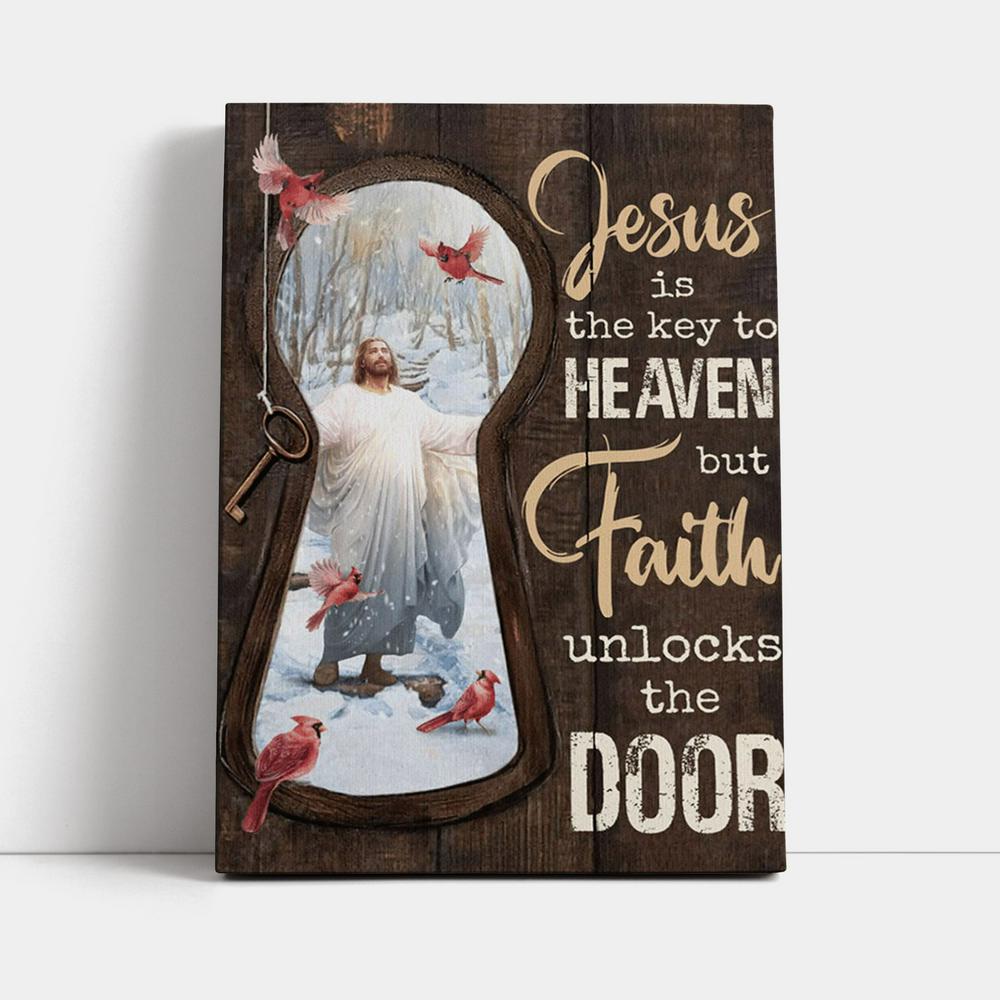 Jesus Christ Northern Cardinal Canvas - Jesus Is The Key To Heaven Canvas Prints - Jesus Christ Canvas Art - Christian Wall Decor