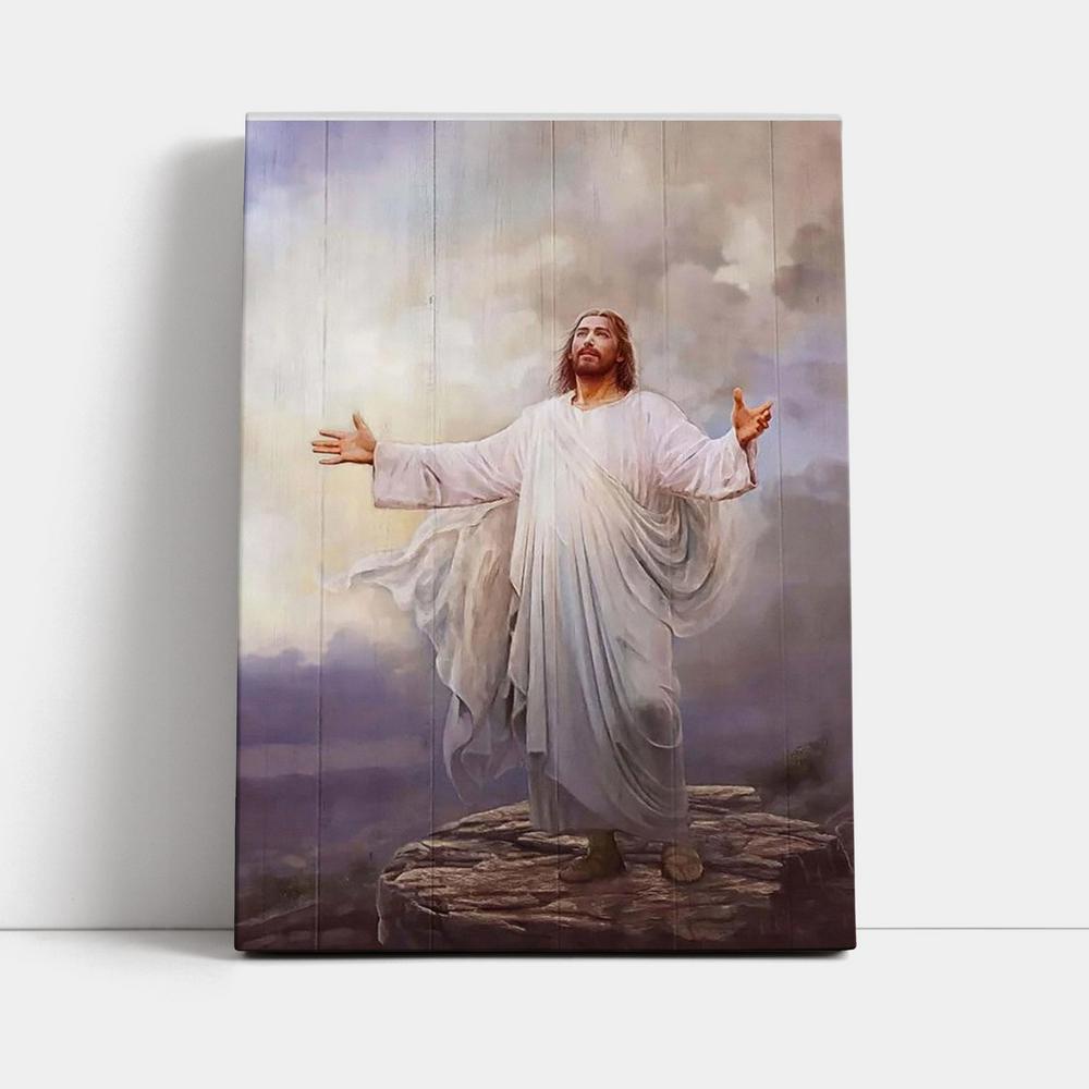 Jesus Christ Spread His Arms Canvas - For This Purpose I Have Come Jesus Canvas Prints - Jesus Christ Canvas Art - Christian Wall Decor