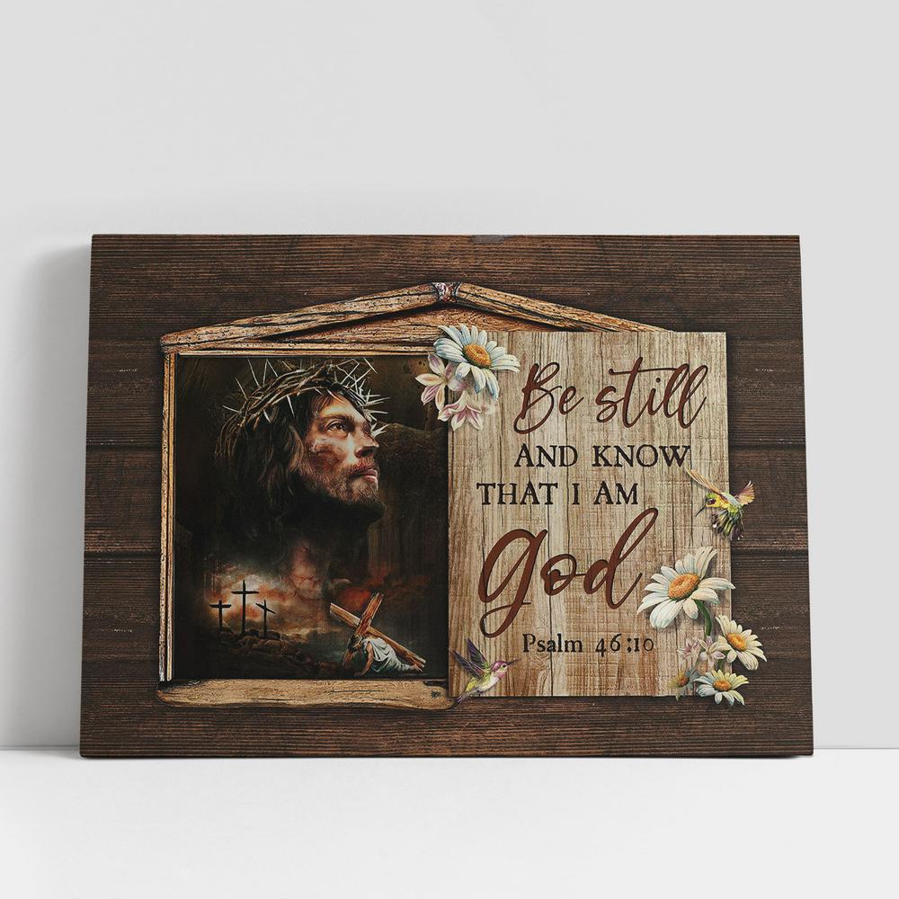 Jesus Daisy Be Still And Know That I Am God Canvas Art, Bible Verse Wall Art, Wall Decor Christian Gifts