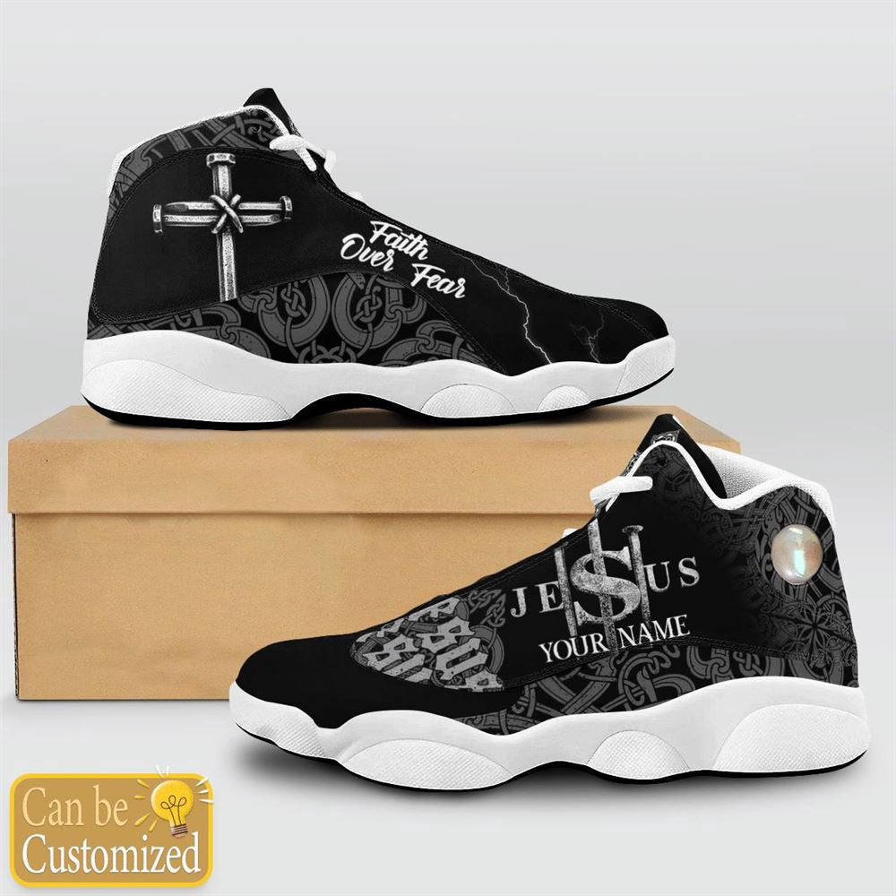 Jesus Faith Over Fear Black Pattern Custom Name Jd13 Shoes, Jesus Christ Shoes