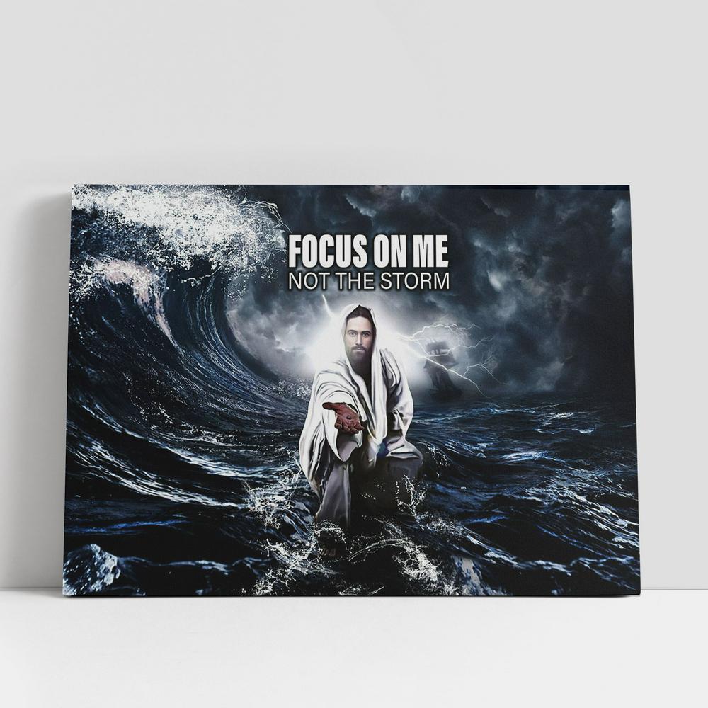 Jesus Focus On Me Canvas Wall Art, Jesus Christ Canvas, Christian Gifts Canvas Prints