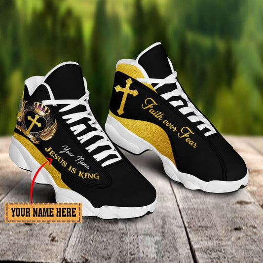 Jesus Is King Faith Over Fear Custom Name Jd13 Shoes, Jesus Christ Shoes