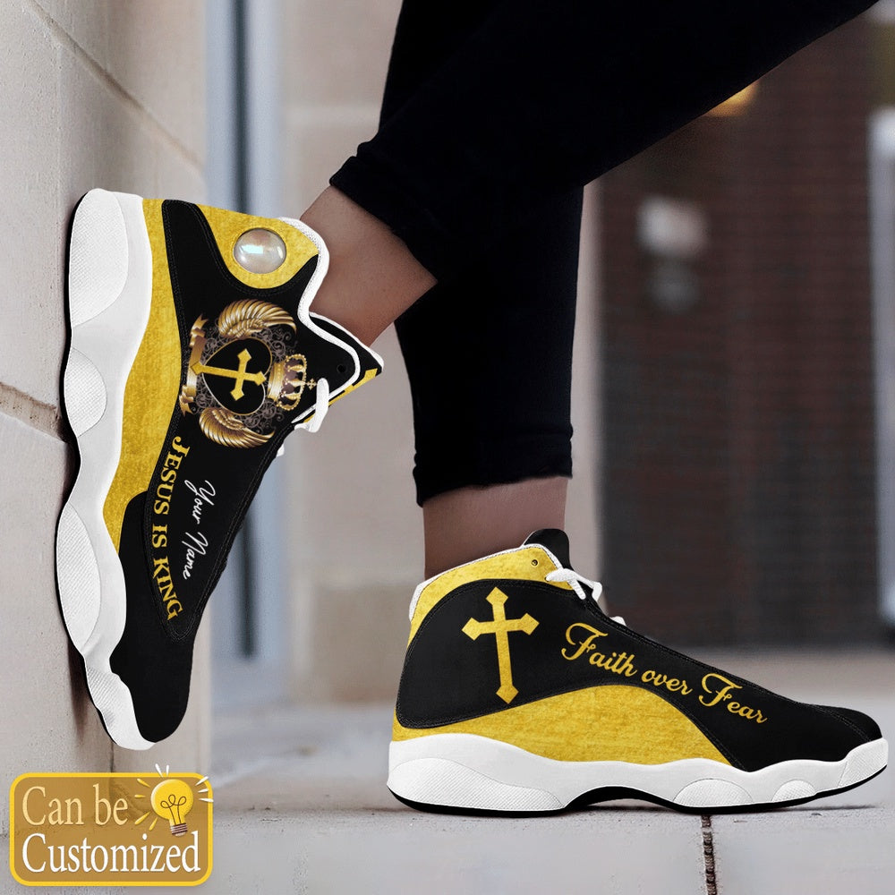 Jesus Is King Faith Over Fear Custom Name Jd13 Shoes, Jesus Christ Shoes