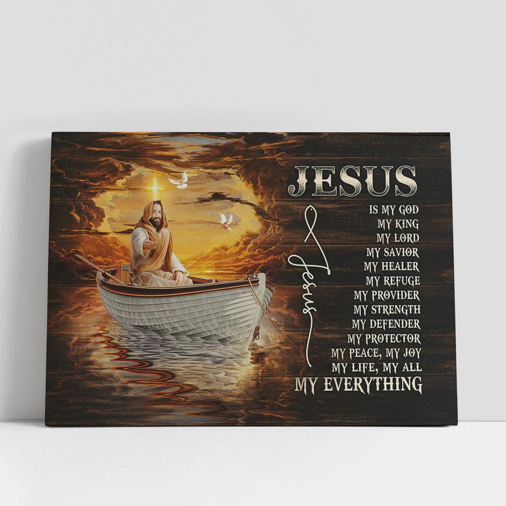 Jesus Is My Everything Canvas, A Boat Trip With Jesus Canvas Art, Christian Gifts Wall Art Decor, Bible Verse Canvas