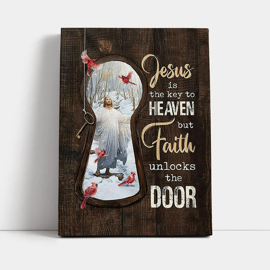 Jesus Is The Key To Heaven Canvas - Jesus Christ Northern Cardinal Canvas - Christian Wall Art - Religious Home Decor