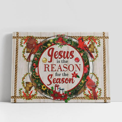 Jesus Is The Reason For The Season Canvas Wall Art, Christian Gifts Christmas Wall Decor, Christian Gifts Wall Decor