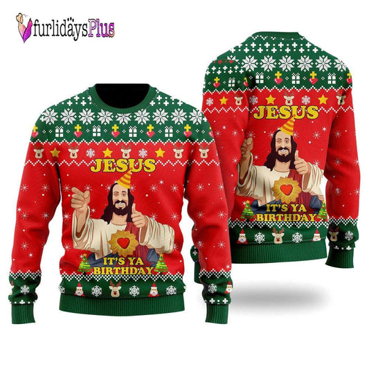 Jesus It's Ya Birthday Ugly Christmas Sweater For Men & Women, Christian Sweater, God Gift, Gift For Christian, Jesus Winter Fashion