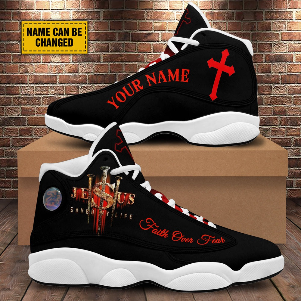 Jesus Saved My Life Customized Jesus Basketball Shoes, Jesus Christ Shoes