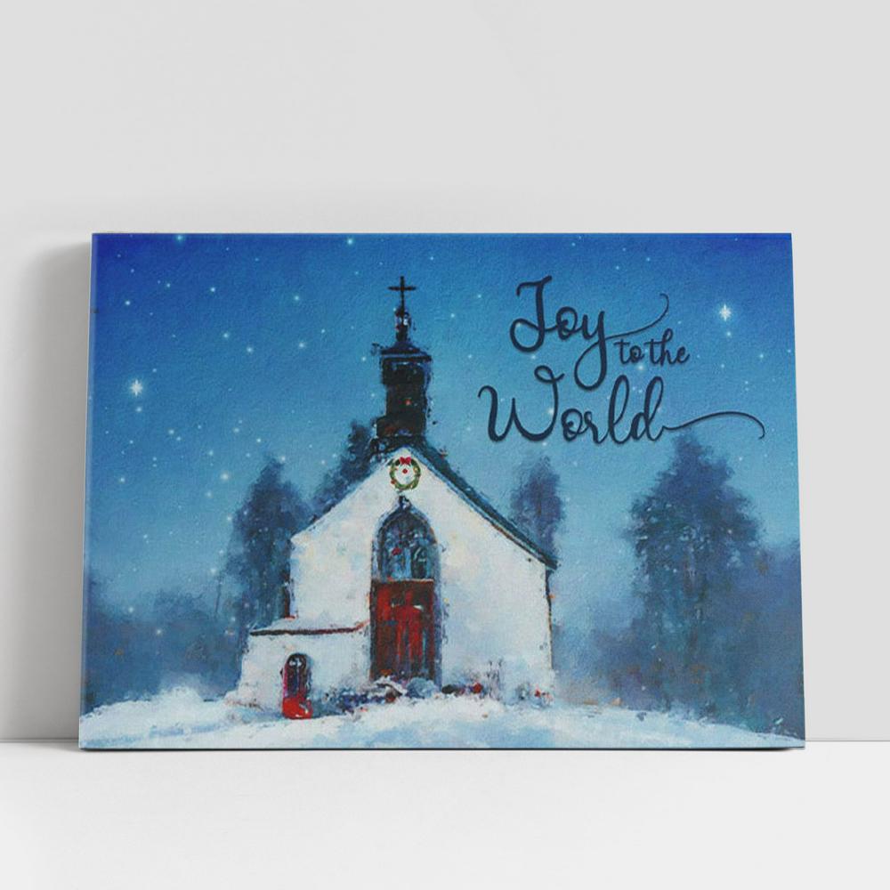 Joy To The World, Old Country Church, Christmas Canvas Wall Art, Christian Gifts Wall Decor