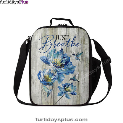 Just Breathe Blue Chrysanthemum Flower Hummingbird Lunchbag, Bible Verse Lunch Bag, Inspirational Art, Christian Lunchbag