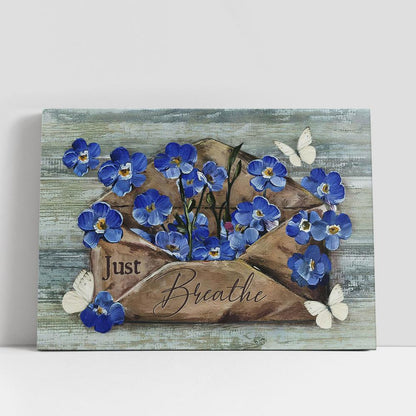 Just Breathe Blue Flower, White Butterfly Wall Art Canvas, Christian Gifts Wall Art, Religious Art