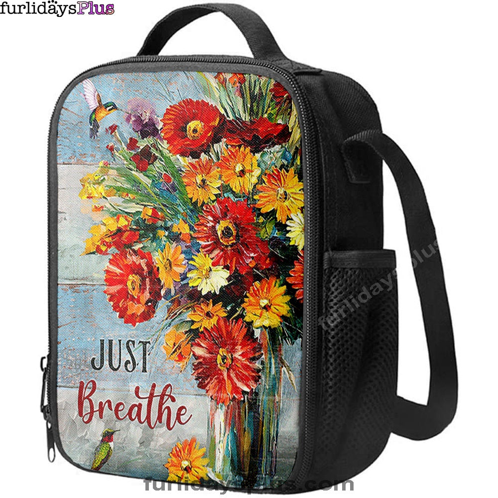 Just Breathe Brilliant Flower Hummingbird Lunchbag, Christian Lunchbag, Religious Lunchbag
