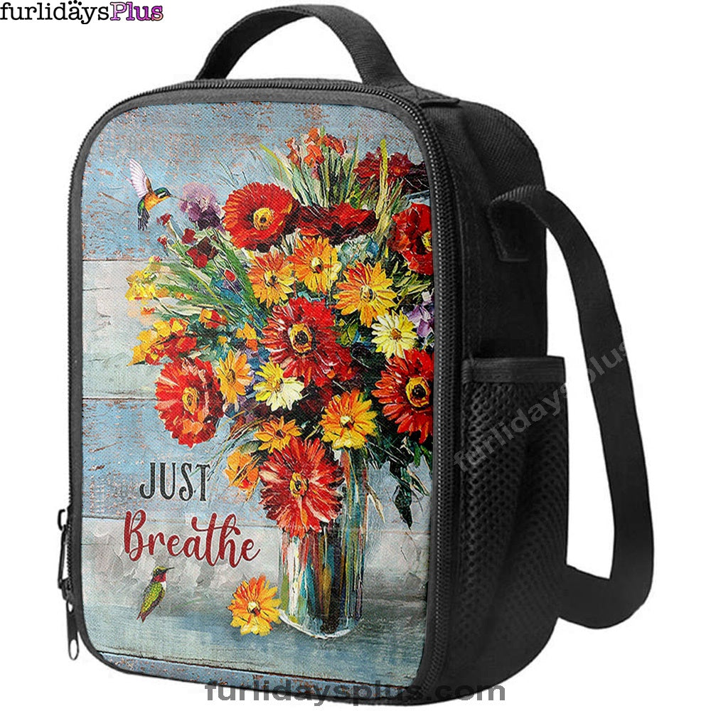 Just Breathe Brilliant Flower Hummingbird Lunchbag, Religious Lunchbag, Christian Lunchbag