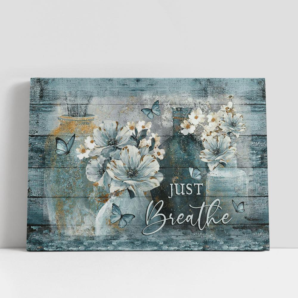 Just Breathe Camellia Blue Butterfly Canvas Art, Bible Verse Wall Art, Wall Decor Christian Gifts