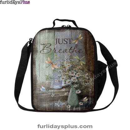 Just Breathe Daisy Flower Dragonfly Lunch Bag, Christian Art, Bible Verse Lunchbag, Religious Lunchbag