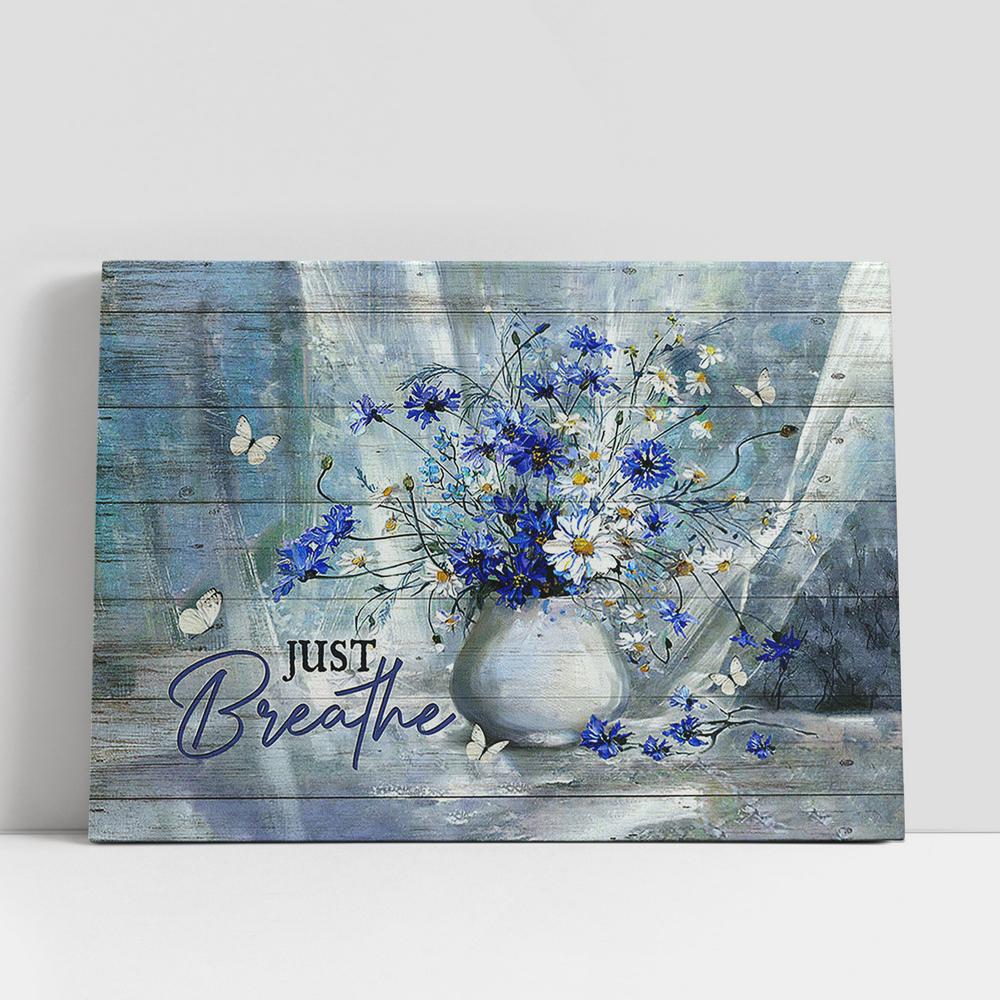 Just Breathe Flower Daisy Vase Canvas Art, Bible Verse Wall Art, Wall Decor Christian Gifts