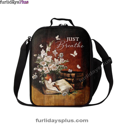 Just Breathe Flower Vase Butterfly Books Wooden Cross Lunchbag, Bible Verse Lunch Bag, Christian Lunchbag Lunchbag