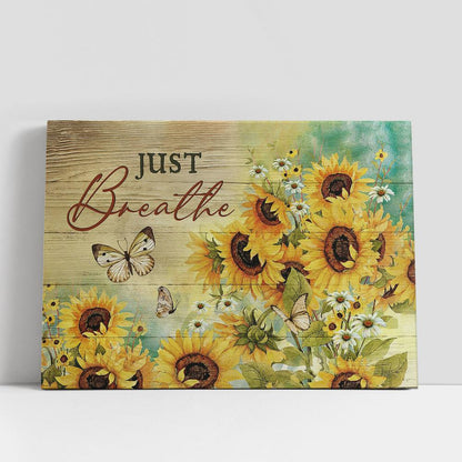 Just Breathe Sunflower Daisy Flower Butterfly Canvas Art, Bible Verse Wall Art, Wall Decor Christian Gifts