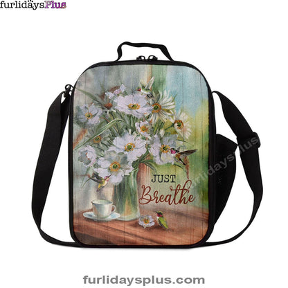 Just Breathe White Flower Hummingbird Lunchbag, Bible Verse Lunch Bag, Christian Lunchbag Lunchbag
