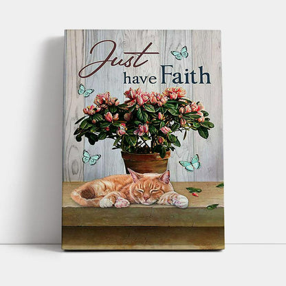 Just Have Faith Pink Flower Sleeping Cat Wall Art Canvas - Bible Verse Canvas Art - Christian Wall Art Home Decor