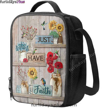 Just Have Faith Poppy Sunflower Hummingbird Lunchbag, Bible Verse Lunch Bag, Christian Lunchbag Lunchbag