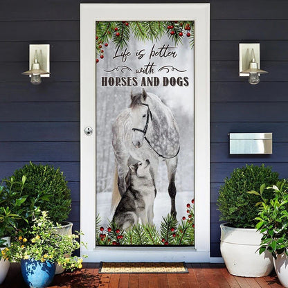 Life Is Better With Horses And Dogs Door Cover, Christmas Door Cover, Christmas Horse Decor