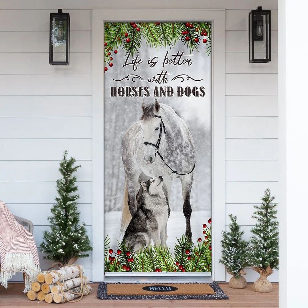 Life Is Better With Horses And Dogs Door Cover, Christmas Door Cover, Christmas Horse Decor