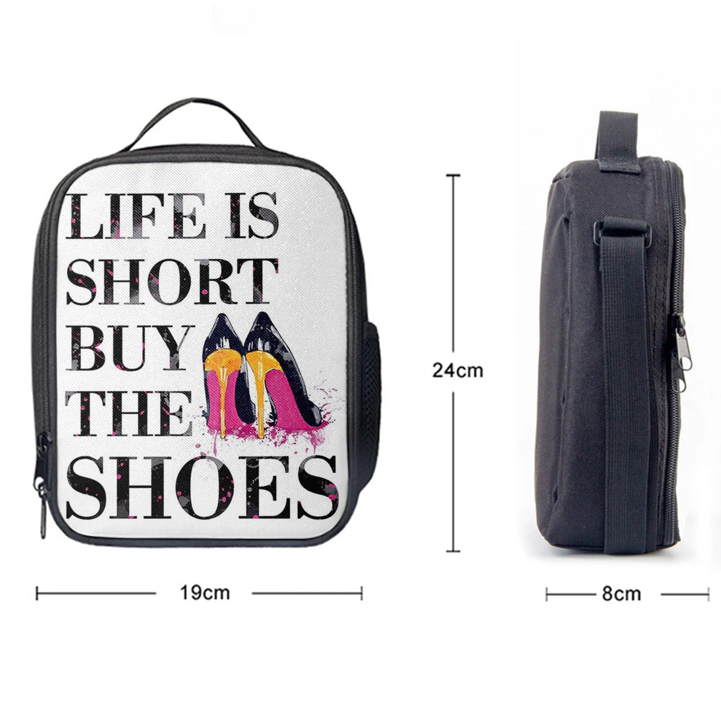 Life Is The Short Buy The Shoes Funny Lunchbag