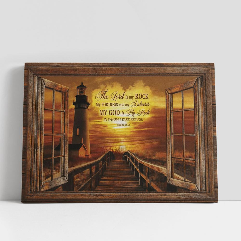 Light House Sunset Painting My God Is My Rock In Whom I Take Refuge Canvas Poster