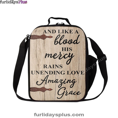 Like A Blood His Mercy Rains Unendling Love Lunchbag, Christian Lunch Bagl Lunchbag, Religious Lunchbag