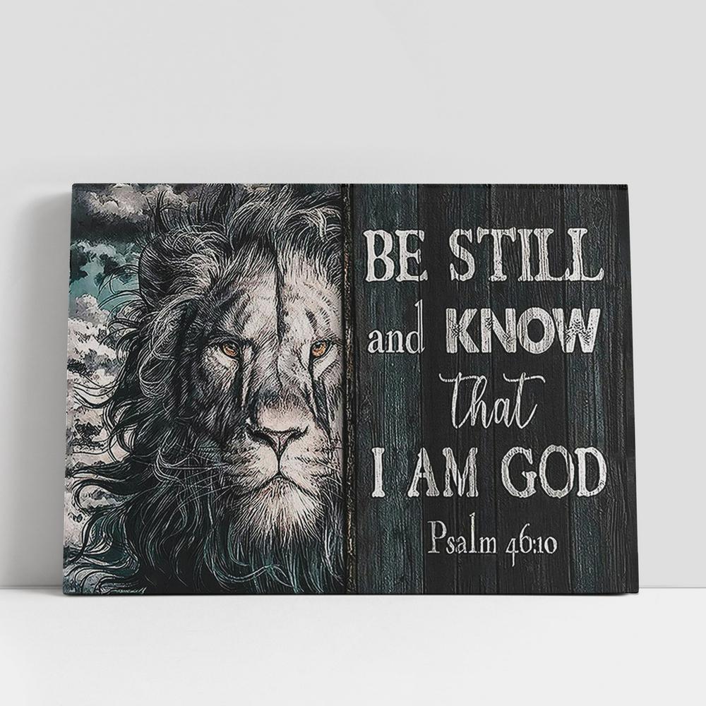 Lion Face Be Still And Know Canvas Art, Lion Canvas Wall Decor