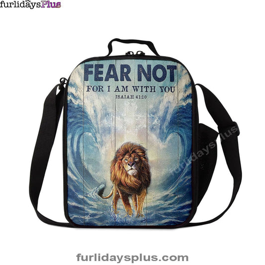 Lion Fear Not For I Am With You Lunchbag, Lion Lunch Bag, Christian Inspirational Lunchbag