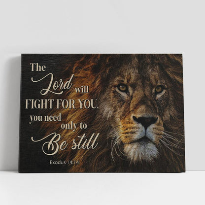 Lion Of Judah, Exodus 1414 The Lord Will Fight For You Canvas Wall Art, Christian Gifts Wall Decor