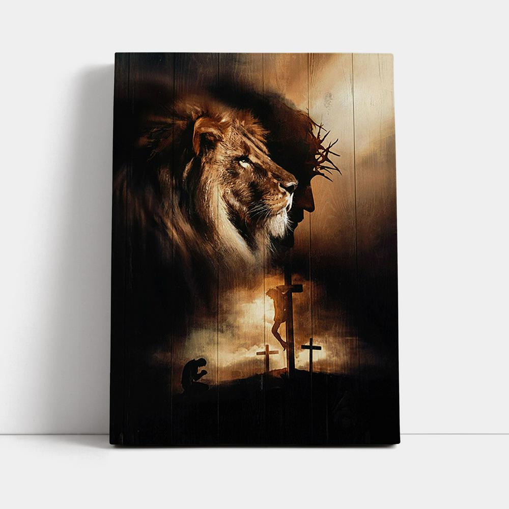 Lion Of Judah Jesus On The Cross Praying With Jesus Canvas - Lion Canvas Print - Christian Wall Art - Religious Home Decor