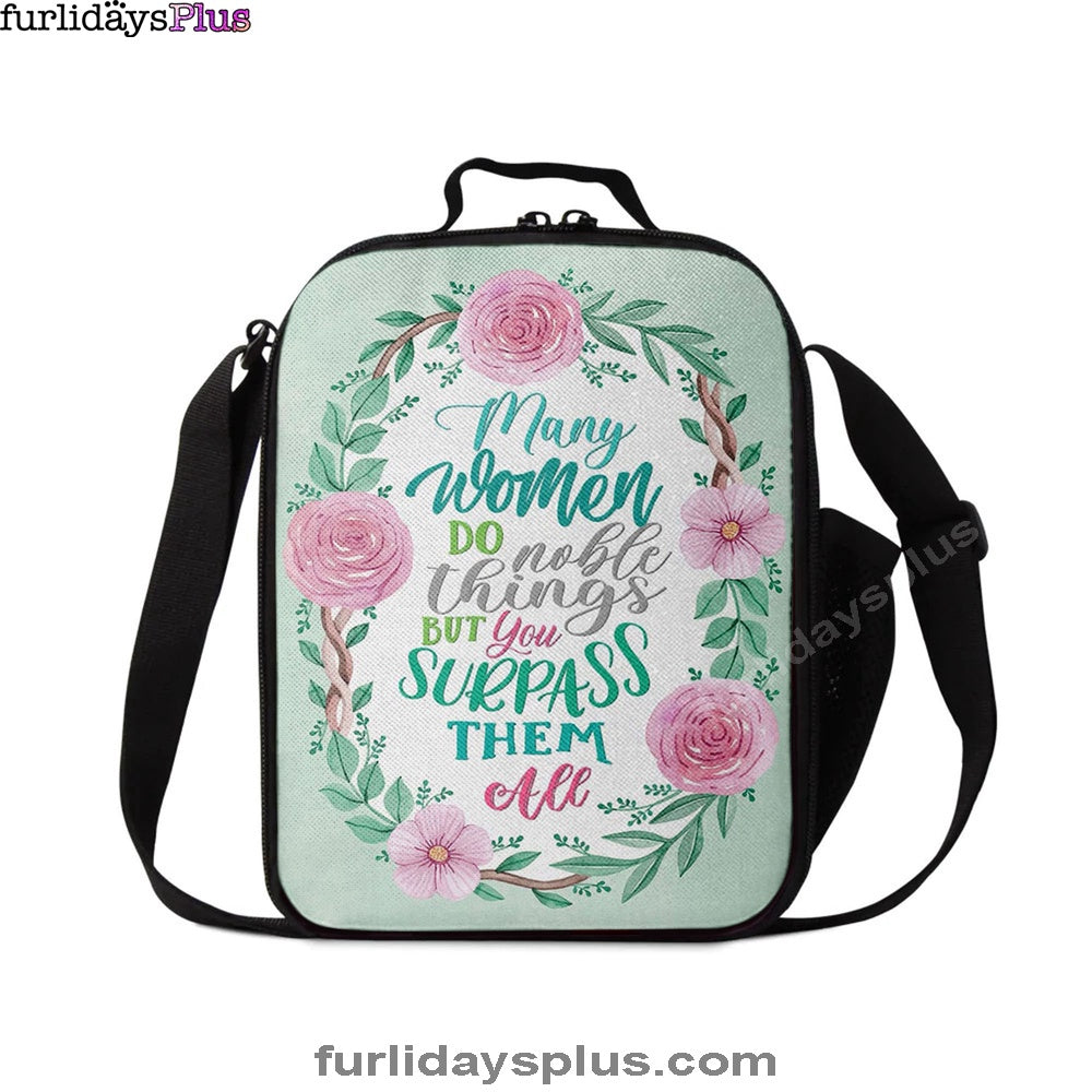 Many Women Do Noble Things Proverbs 3129 Lunchbag, Christian Lunchbag, Religious Lunch Bag