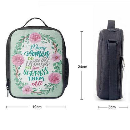 Many Women Do Noble Things Proverbs 3129 Lunchbag, Christian Lunchbag, Religious Lunch Bag