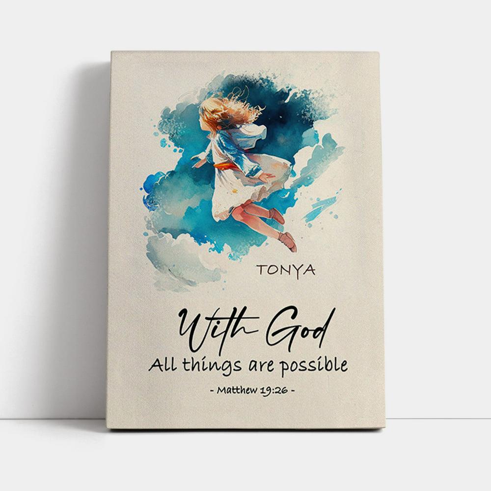 Matthew 196 With God All Things Are Possible Personalized Canvas Wall Art - Religious Canvas Prints - Bible Canvas Art