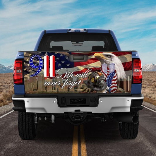 Military Car Wrap, We Will Never Forget Tailgate Sticker 911 United States Patriot Day