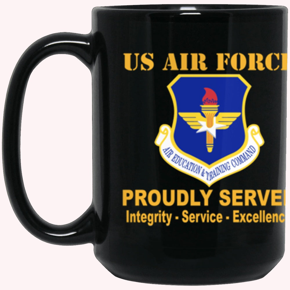Military Coffee Mugs, US Air Force Air Education and Training Command Proudly Served Core Values Black Mug