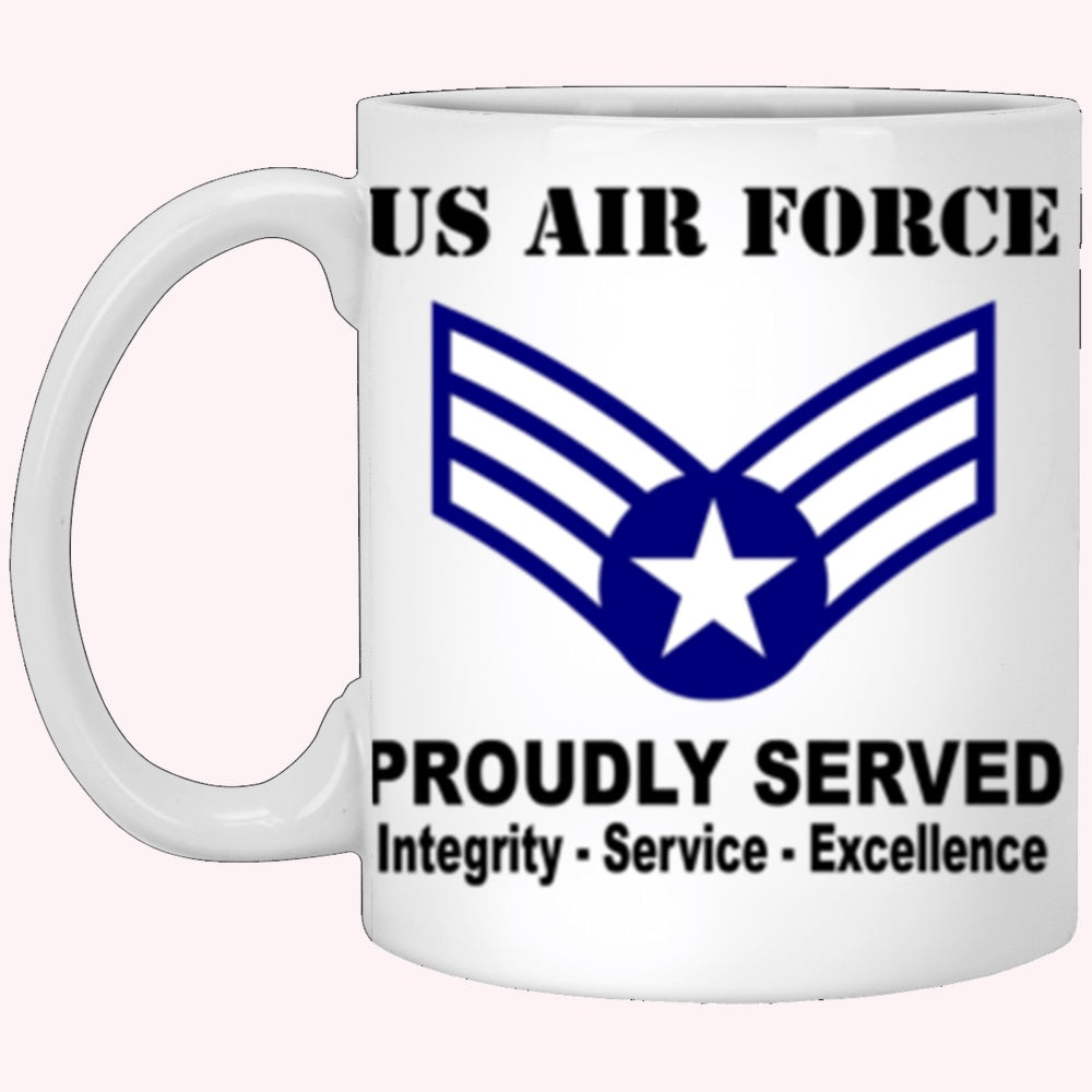 Military Coffee Mugs, US Air Force E-4 Buck Sergeant Proudly Served Core Values White Mug
