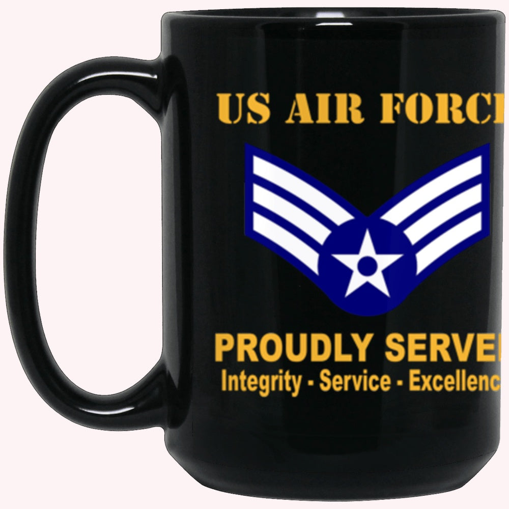 Military Coffee Mugs, US Air Force E-4 Senior Airman SrA E4 Enlisted Airman Ranks AF Rank Proudly Served Core Values Black Mug