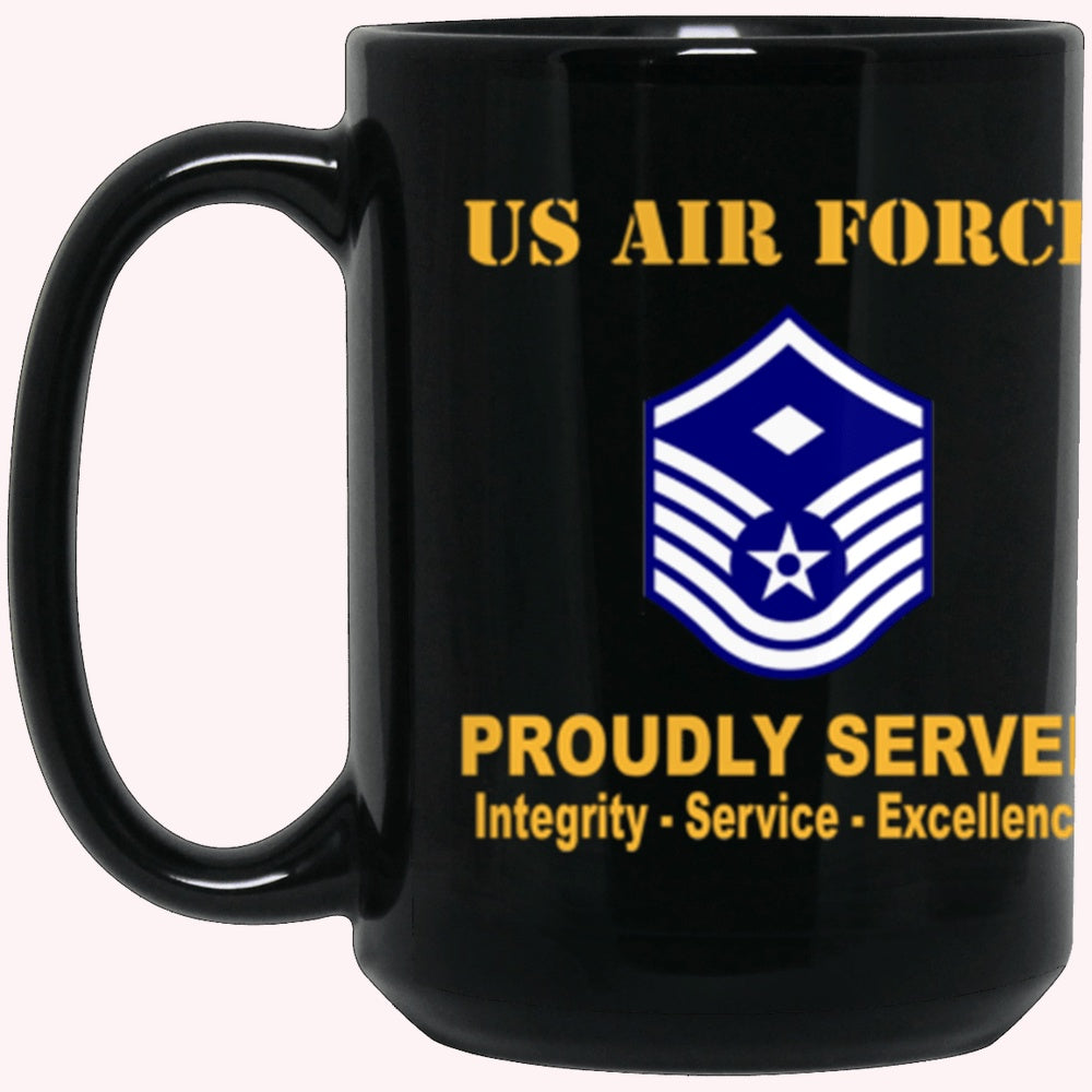 Military Coffee Mugs, US Air Force E-7 First sergeant E-7 Rank Proudly Served Core Values Black Mug