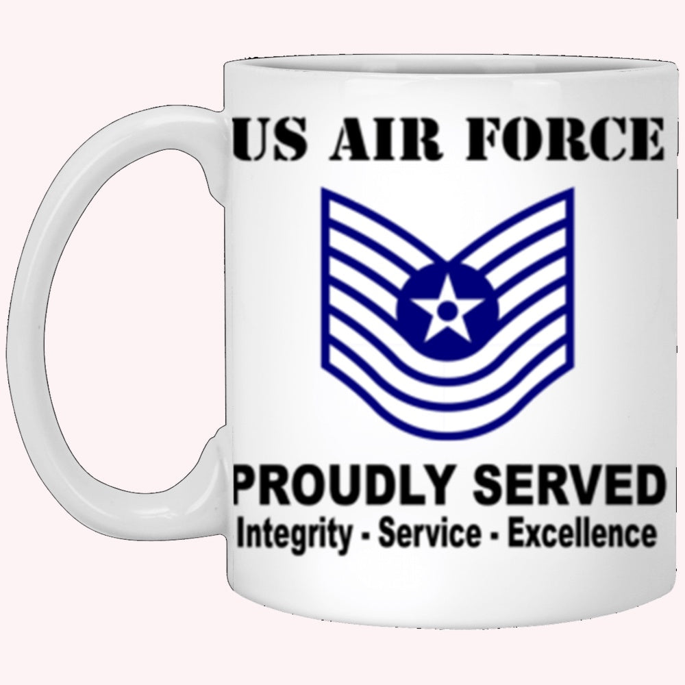 Military Coffee Mugs, US Air Force E-7 Old Style Rank Proudly Served Core Values White Mug