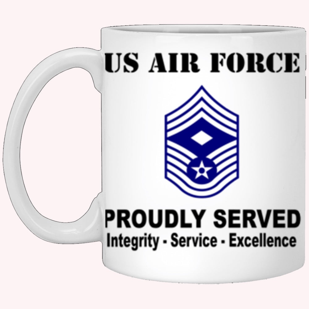 Military Coffee Mugs, US Air Force E-9 First sergeant E-9 Rank Proudly Served Core Values White Mug
